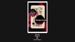 Shirley Jackson, Hangsaman, and the Horror of False Freedom